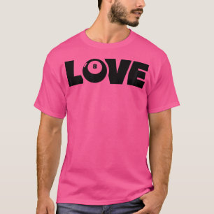 Billiard Love Snooker Balls Pool Player Billiards T-shirt