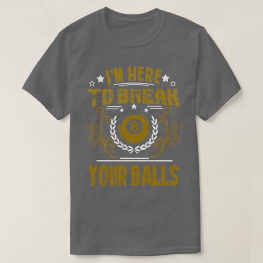 Billiard Pool Player Gezegde Funny Billiard Quote  T-shirt (Design voorkant)