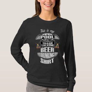 Billiards 8 Ball Pool Player Sarcasm Novelty Humor T-shirt