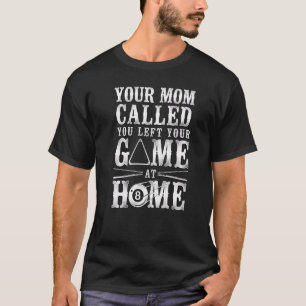 Billiards Pool Player Ball Mam  je mam T-shirt