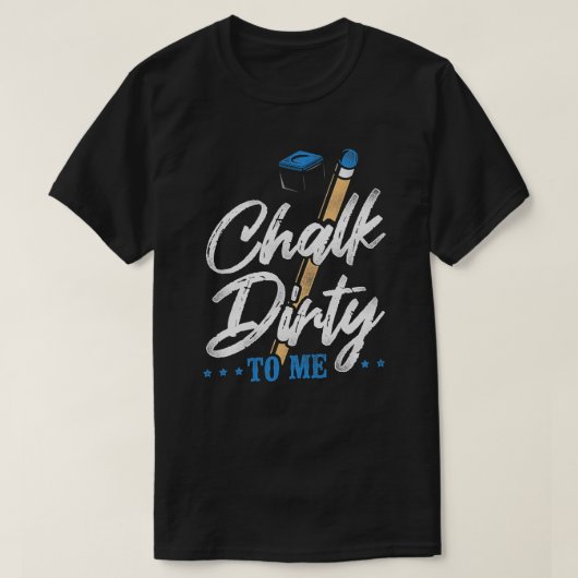 Billiards Pool Player Ball Pun  Chalk Dirty T-shirt (Design voorkant)