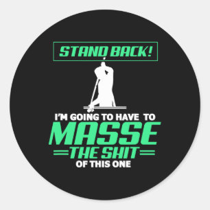 Billiards Pool Player Stand-back ik zal hebben Ronde Sticker