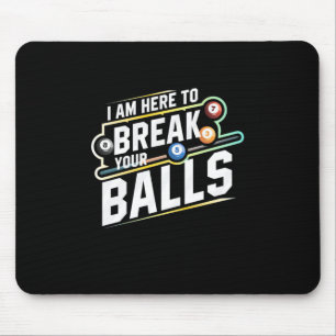 Billiards Snooker is hier om je ballen te breken Muismat