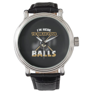 Billiardspeler Ik ben hier om je ballen te breke Horloge