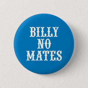 Billy No Mates Badge Hikingduck Ronde Button 5,7 Cm