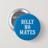 Billy No Mates  Badge Hikingduck Ronde Button 5,7 Cm (Voorkant /achterkant)