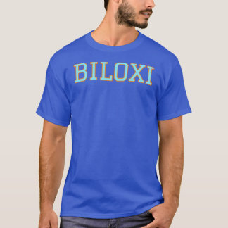 Biloxi Trending t Shirten T-shirt
