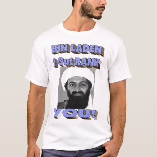 Bin LAden Kijk uit T-shirt