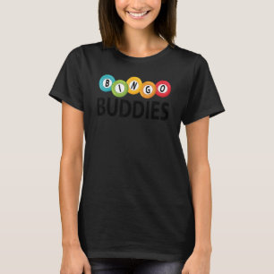 Bingo Buddies Lucky Game Lottery Mannen Vrouwen Ki T-shirt