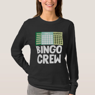 Bingo Crew Bingo Kaartspel Gokgeluk Bingo Bal T-shirt