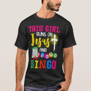 Bingo Dit meisje loopt op Jezus en Bingo T-shirt