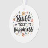 Bingo est mon billet pour le bonheur Funny Bingo J (devant)