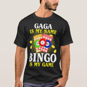 Bingo Gaga is mijn naam grappige kerstcadeau T-shirt