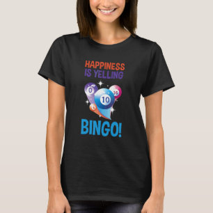 Bingo Geluk Is Schreeuwen Bingo Ballen Lucky Bingo T-shirt
