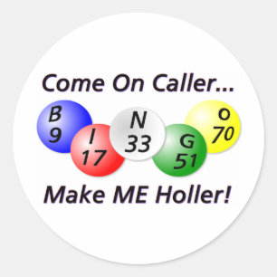 Bingo! Kom op Caller, maak me Holler. Ronde Sticker