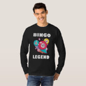 Bingo Legend Game Gambling Lucky Bingo Player Bing T-shirt (Voorkant volledig)