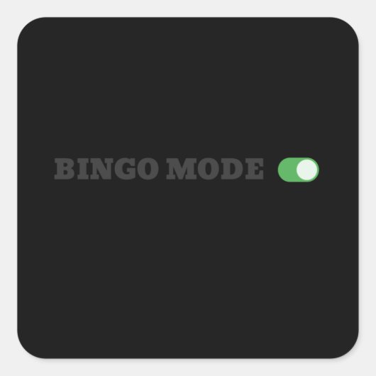 Bingo Mode Funny Vierkante Sticker (Voorkant)