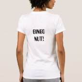 Bingo Nut T-shirt (Achterkant)