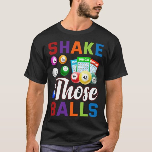 Bingo Player Bingo  Shake those balls T-shirt (Voorkant)