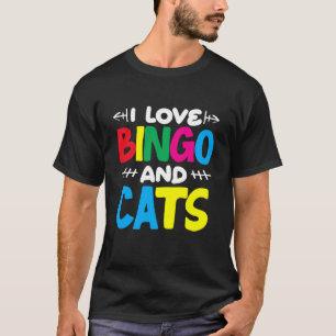 Bingo speler Ik hou van Bingo en katten fan T-shirt