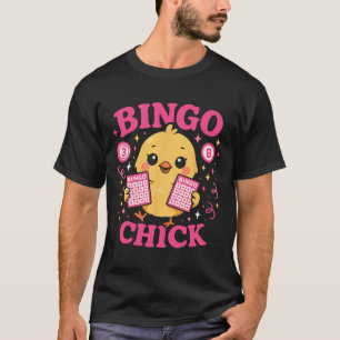 Bingo Speler Kip Meisje Bingo Kuiken  T-shirt