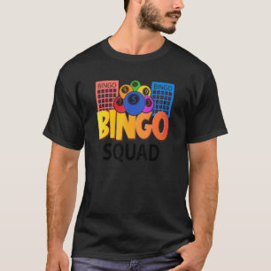 Bingo Squad Lucky Game Lottery Kinder Mannen Vrouw T-shirt