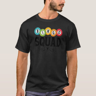 Bingo Squad Team Player Lucky Bingo Lottery Women T-shirt