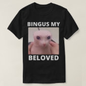 Bingus My Beloved Meme T-shirt (Design voorkant)