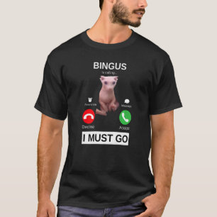 Bingus noemt haarloze sfynx kattenmeme t-shirt