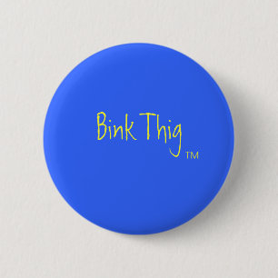 Bink Thig™_ Ronde Button 5,7 Cm