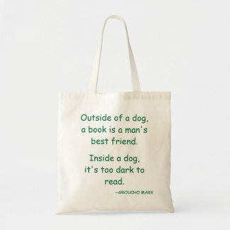 Binnen een hond ... Groucho Marx Tote Bag