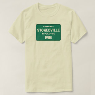 Binnenkomst Stokedville Bevolking Me T-shirt