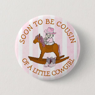 Binnenkort Couain van een kleine Cowgirl Button