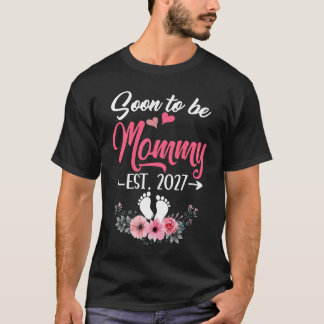 Binnenkort Moeder Est 2027 Moederdag Eerste Keer M T-shirt