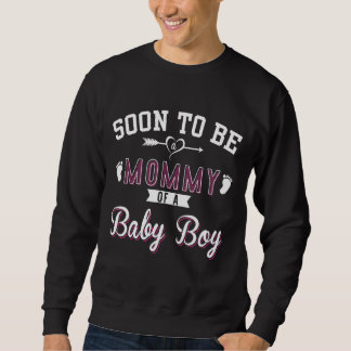 Binnenkort moeder van een mooie baby-jongen moeder trui