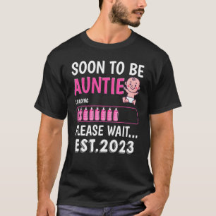 Binnenkort nog tante Est 2023, Baby shower Girl Lo T-shirt