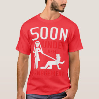 Binnenkort onder nieuwe leiding Echtgenoot Bruideg T-shirt