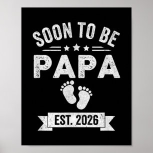 Binnenkort Papa 2026 Vaderdag Eerste keer Papa T Poster