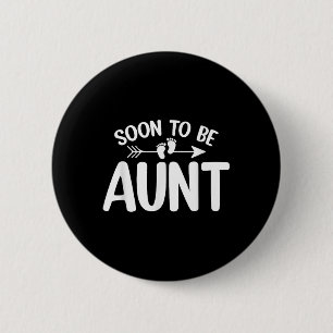 Binnenkort Tante Vrouwen Zwangerschap Aankondiging Ronde Button 5,7 Cm