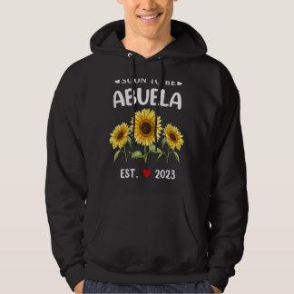 Binnenkort te be Abuela 2023 Sunflower Moederdag Hoodie