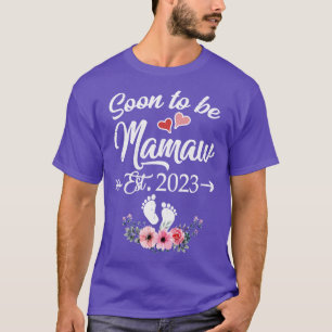Binnenkort te worden Mamaw Est 2023 Moederdag eers T-shirt