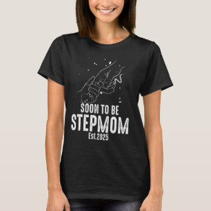 Binnenkort te zijn STEPMOM EST 2025 Zwangerschap B T-shirt
