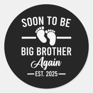 Binnenkort weer Big Brother Est. 2025 Nieuwe Big B Ronde Sticker