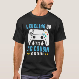 Binnenkort weer grote neef of nicht Leveling Up na T-shirt