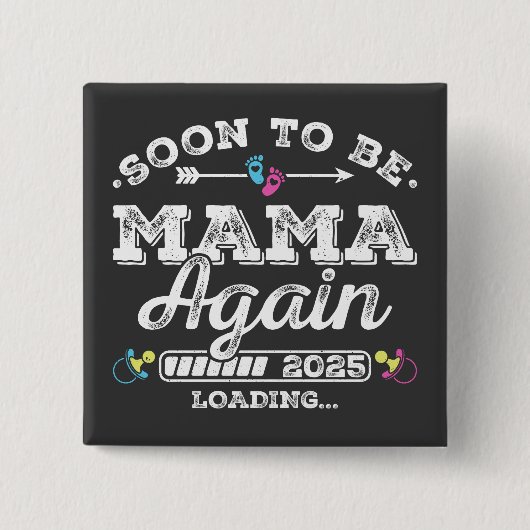 Binnenkort weer mama 2025 Loading Square Button (Voorkant)