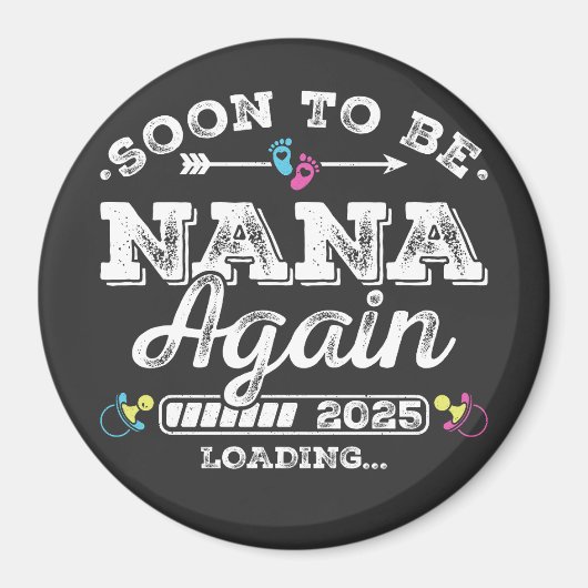 Binnenkort weer Nana Loading Circle 2025 Magneet (Voorkant)