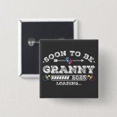 Binnenkort wordt Granny 2025 Loading Square Button (Voorkant /achterkant)