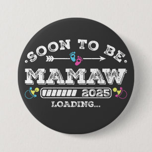 Binnenkort wordt Mamaw 2025 Loading Round Button