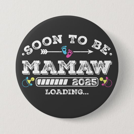 Binnenkort wordt Mamaw 2025 Loading Round Button (Voorkant)