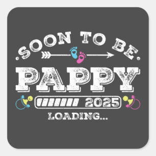 Binnenkort wordt Pappy 2025 geladen Vierkante Sticker